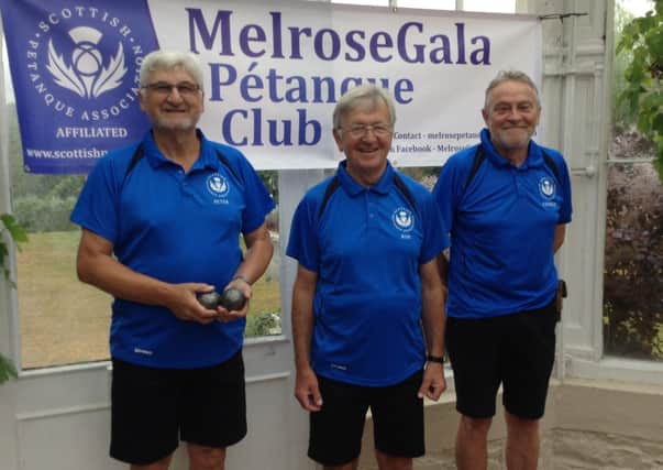 The team from Melrose/Gala Pétanque Club which represented Scotland in the Home Nations Championship  held in Jersey in August 2018. From left, Peter Harrington, whose role was 'milieu', Ron Anderson, 'pointer' and Charlie Coward. ' shooter'.