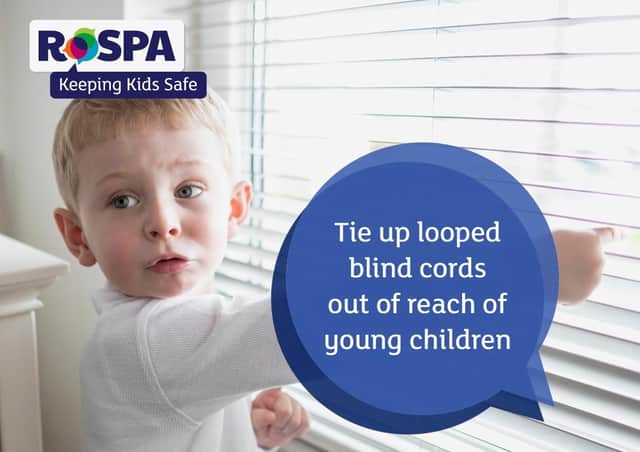 The campaign highlights some of the dangers to children around the home.