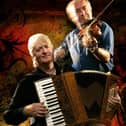 Phil Cunningham and Aly Bain will appear at the Eastgate on September 22.