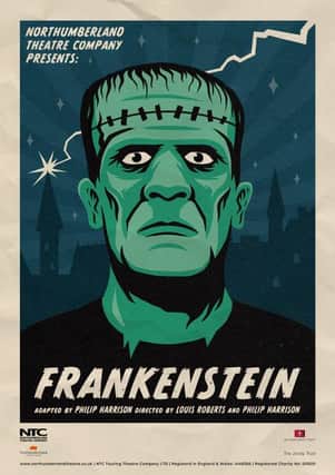 Frankenstein, by the Northumberland Theatre Company, is on Wednesday, May 3.