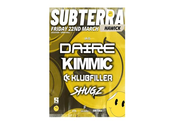 DJ set Subterra will get Hawick bouncing – grab tickets before they’re gone. Picture – supplied