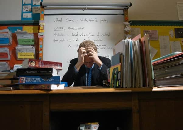 Stress levels among teachers are at an all-time high, a Borders secondary school teacher has said. Posed Photograph: Cate Gillon/TSPL