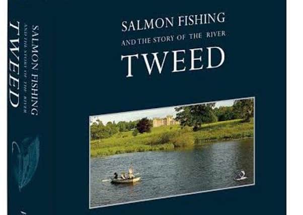 SBBN Salmon fishing on Tweed book Bill Quarry