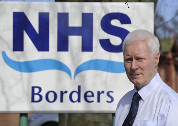 John Raine, chairman of NHS Borders.