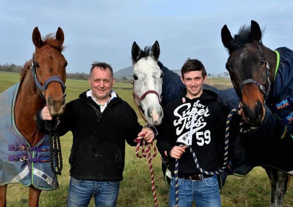 Stuart Coltherd, left, and son Sam with their trio of pre-Cheltenham winners, from left, Suprise Vendor, Hurricane Rita and Kanturk Bank.