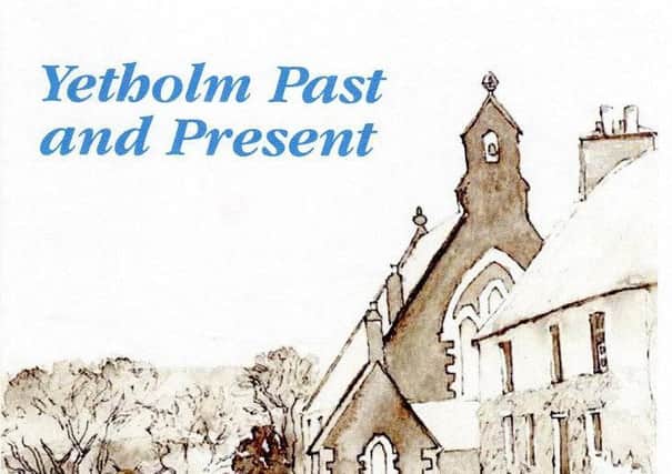 A new guide book created by Yetholm residents.